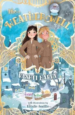 , Natalie Smillie Vashti Hardy: The Griffin Gate (4) - The Weather Well [2023] paperback