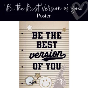 Be The Best Version Of You | Classroom Posters | School Spirit | Schoolgirl Style