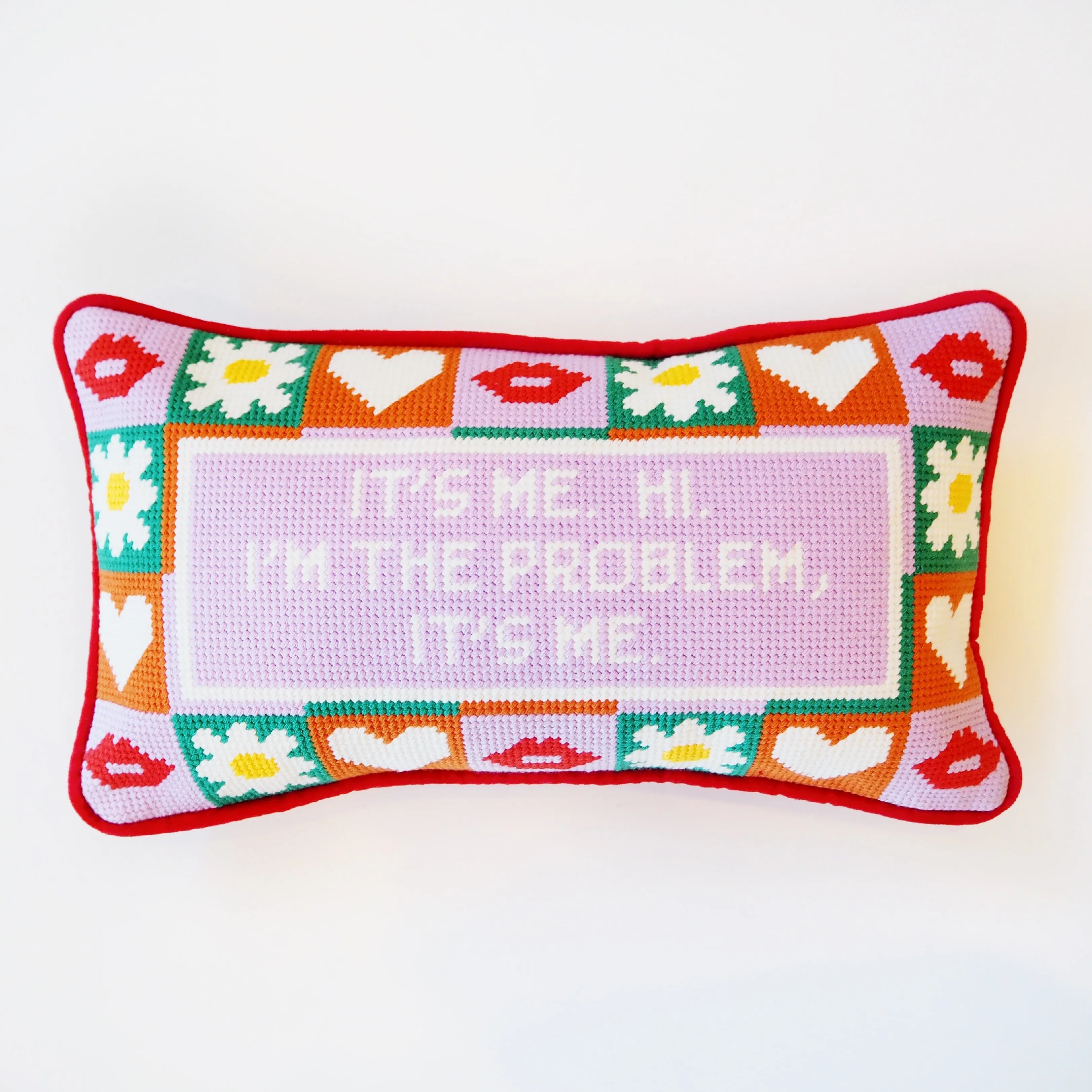 I'm The Problem It's Me Needle Point Pillow